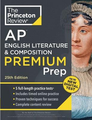 Princeton Review AP English Literature & Composition Premium Prep: 5 Practice Tests + Digital Practice Online + Content Review book
