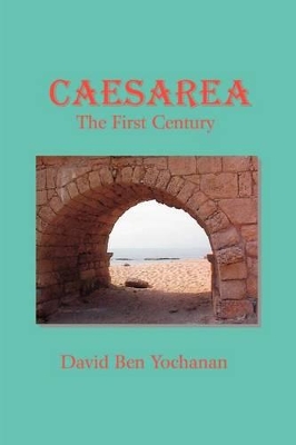 Caesarea: The First Century book