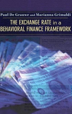 Exchange Rate in a Behavioral Finance Framework by Paul de Grauwe
