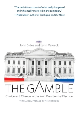 The Gamble by John Sides