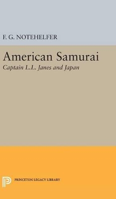 American Samurai by Fred G. Notehelfer