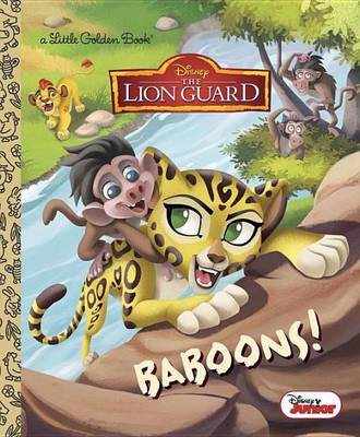 Baboons! (Disney Junior: The Lion Guard) book