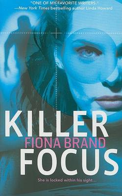 Killer Focus by Fiona Brand
