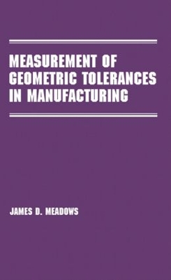 Measurement of Geometric Tolerances in Manufacturing book