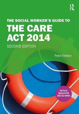 The Social Worker's Guide to the Care Act 2014 book