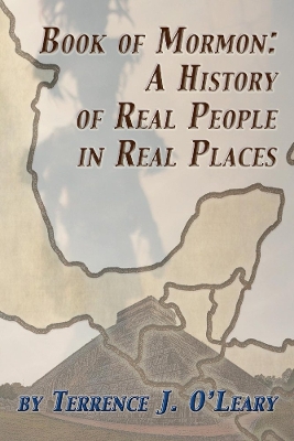 Book of Mormon: A History of Real People in Real Places book