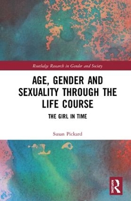 Age, Gender and Sexuality through the Life Course book