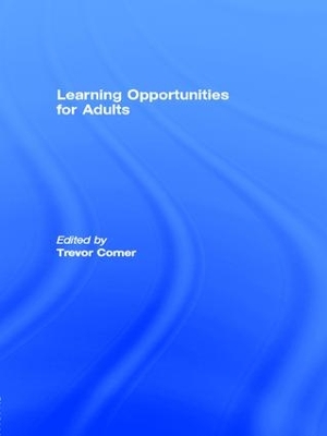 Learning Opportunities for Adults by Trevor Corner