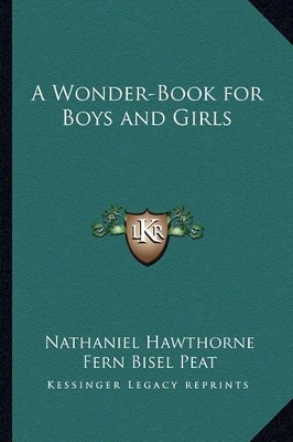 A Wonder-Book for Boys and Girls book