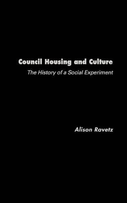 Council Housing and Culture by Alison Ravetz