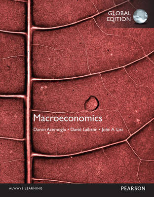 Macroeconomics, Global Edition book