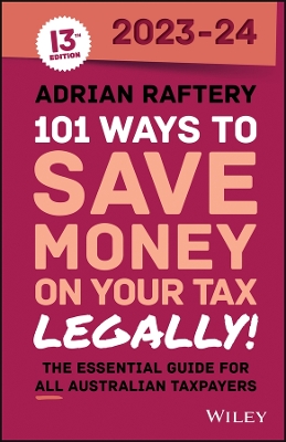 101 Ways to Save Money on Your Tax - Legally! 2023-2024 book