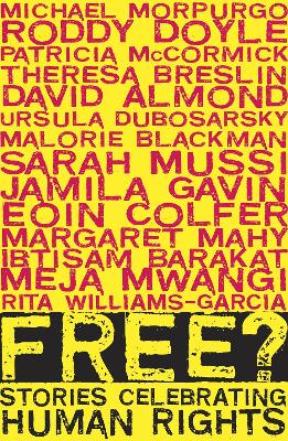 Free?: Stories Celebrating Human Rights by Amnesty International UK