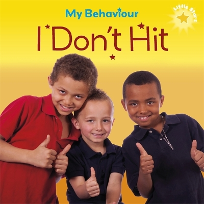 Little Stars: My Behaviour - I Don't Hit book