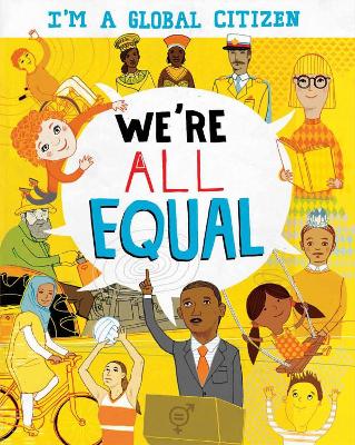 I'm a Global Citizen: We're All Equal book