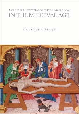 A A Cultural History of the Human Body in the Medieval Age by Linda Kalof