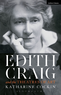 Edith Craig and the Theatres of Art by Prof Katharine Cockin
