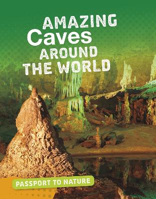 Amazing Caves Around the World book