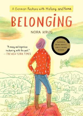 Belonging: A German Reckons with History and Home book