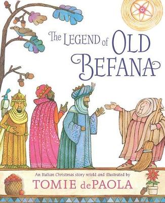 The Legend of Old Befana by Tomie Depaola