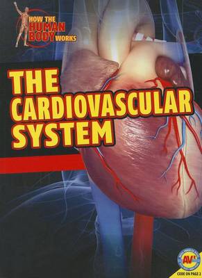 The Cardiovascular System by Simon Rose
