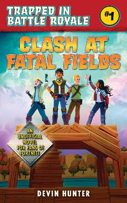 Clash At Fatal Fields book