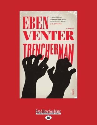 Trencherman by Eben Venter