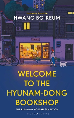 Welcome to the Hyunam-dong Bookshop: The heart-warming Korean sensation book