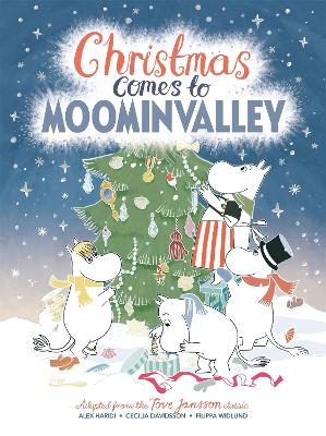 Christmas Comes to Moominvalley by Alex Haridi