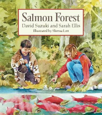 Salmon Forest by David Suzuki