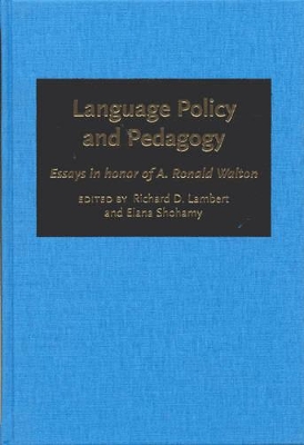 Language Policy and Pedagogy by Richard D. Lambert