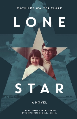 Lone Star: A Novel book