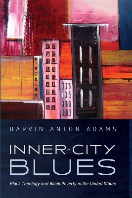 Inner-City Blues by Darvin Anton Adams