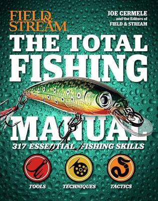 The Total Fishing Manual (Paperback Edition): 318 Essential Fishing Skills book