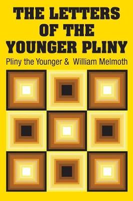 The Letters of the Younger Pliny book