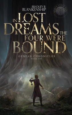 In Lost Dreams the Four Were Bound book