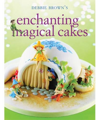 Enchanting Magical Cakes book