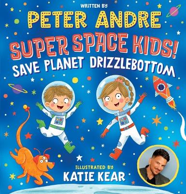 Save Planet Drizzlebottom (Super Space Kids!) book