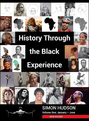 History through the Black Experience Volume One - Second Edition by Simon Hudson