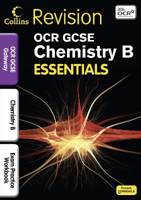 OCR Gateway Chemistry B: Exam Practice Workbook book