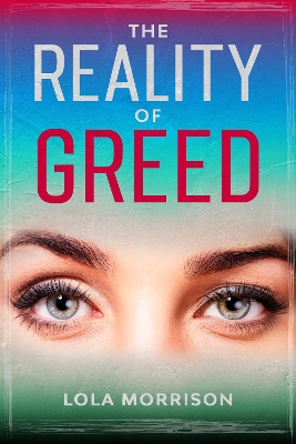 The Reality of Greed book