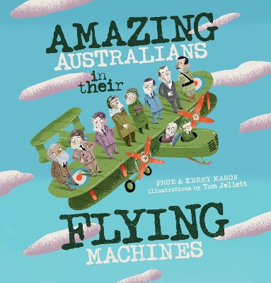 Amazing Australians in Their Flying Machines book