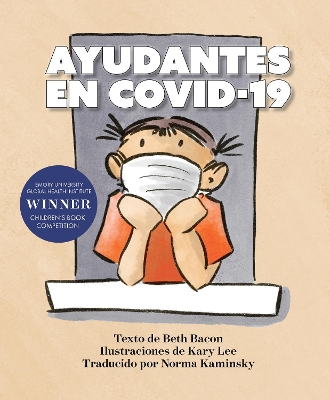 AYUDANTES EN COVID-19: Una explicacin objetiva pero optimista de la pandemia de coronavirus book