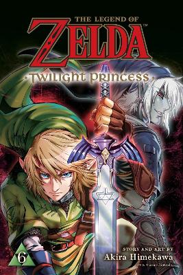 The The Legend of Zelda: Twilight Princess, Vol. 6 by Akira Himekawa