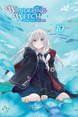 Wandering Witch: The Journey of Elaina, Vol. 10 (light novel) book