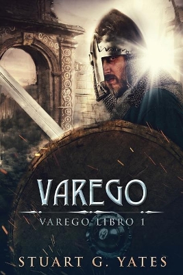 Varego by Stuart G Yates