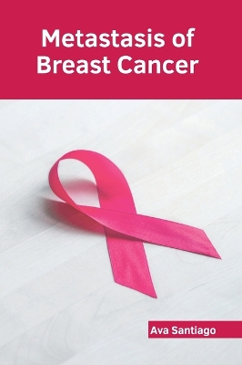 Metastasis of Breast Cancer book