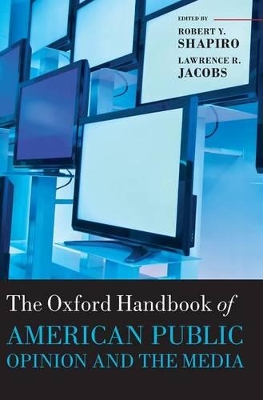 Oxford Handbook of American Public Opinion and the Media book