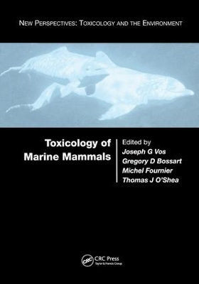 Toxicology of Marine Mammals by Joseph G. Vos