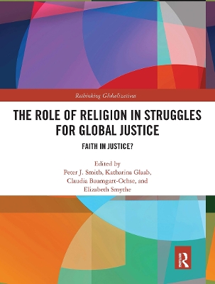 The Role of Religion in Struggles for Global Justice: Faith in justice? book